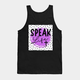 Speak Life Tank Top